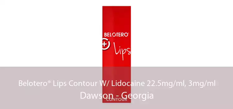 Belotero® Lips Contour W/ Lidocaine 22.5mg/ml, 3mg/ml Dawson - Georgia