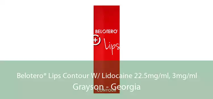 Belotero® Lips Contour W/ Lidocaine 22.5mg/ml, 3mg/ml Grayson - Georgia