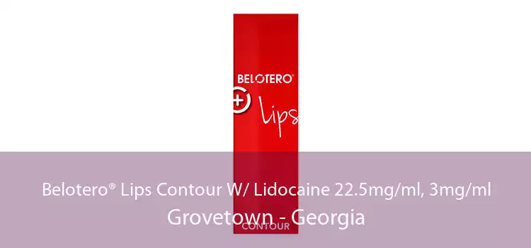 Belotero® Lips Contour W/ Lidocaine 22.5mg/ml, 3mg/ml Grovetown - Georgia