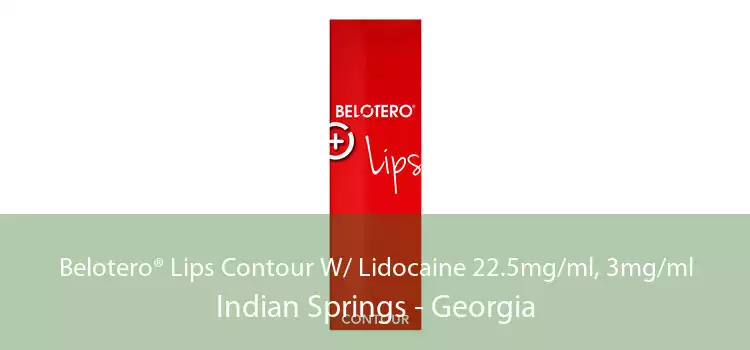 Belotero® Lips Contour W/ Lidocaine 22.5mg/ml, 3mg/ml Indian Springs - Georgia