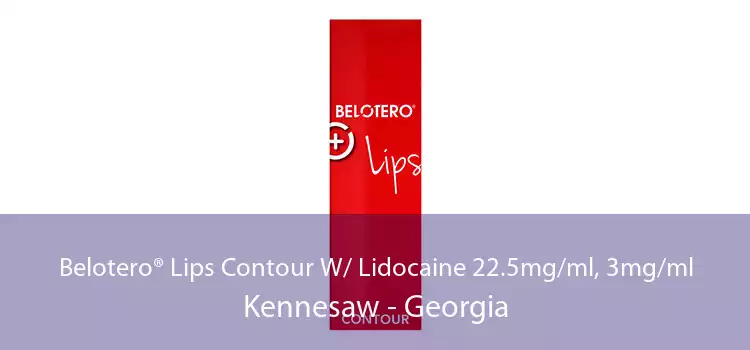 Belotero® Lips Contour W/ Lidocaine 22.5mg/ml, 3mg/ml Kennesaw - Georgia