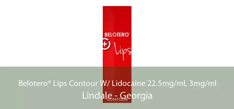 Belotero® Lips Contour W/ Lidocaine 22.5mg/ml, 3mg/ml Lindale - Georgia