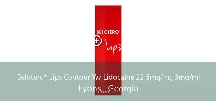 Belotero® Lips Contour W/ Lidocaine 22.5mg/ml, 3mg/ml Lyons - Georgia