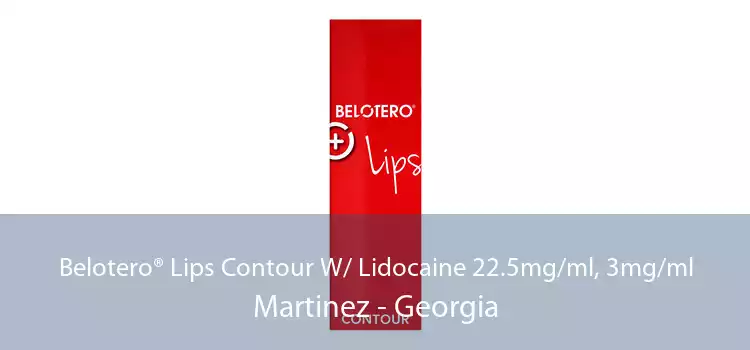 Belotero® Lips Contour W/ Lidocaine 22.5mg/ml, 3mg/ml Martinez - Georgia