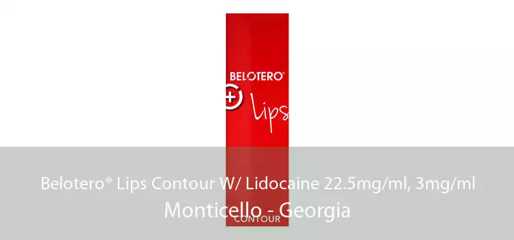 Belotero® Lips Contour W/ Lidocaine 22.5mg/ml, 3mg/ml Monticello - Georgia