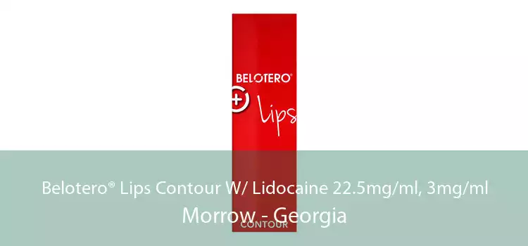 Belotero® Lips Contour W/ Lidocaine 22.5mg/ml, 3mg/ml Morrow - Georgia
