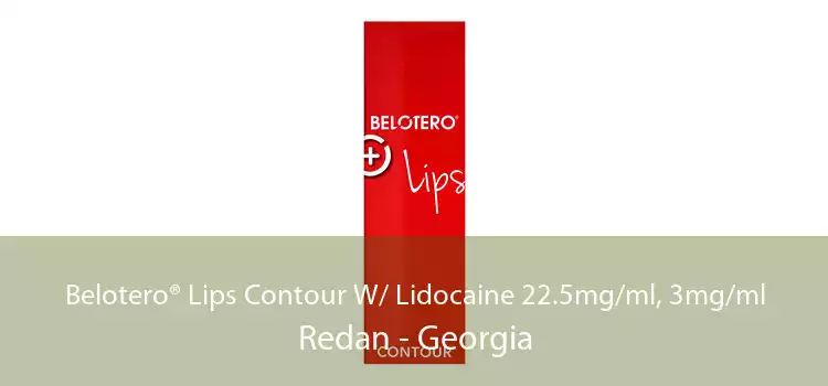Belotero® Lips Contour W/ Lidocaine 22.5mg/ml, 3mg/ml Redan - Georgia