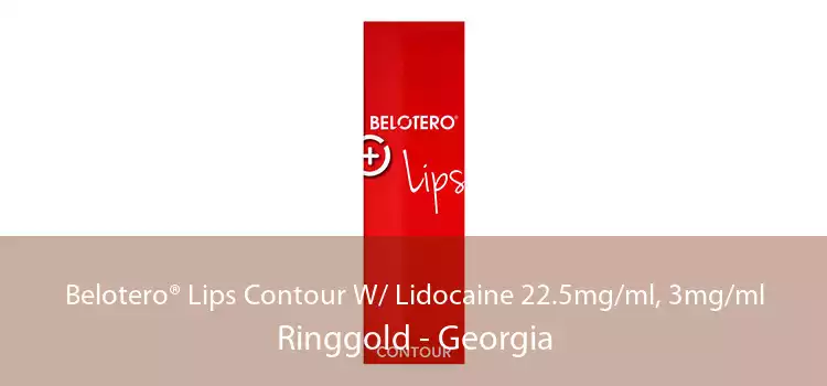 Belotero® Lips Contour W/ Lidocaine 22.5mg/ml, 3mg/ml Ringgold - Georgia