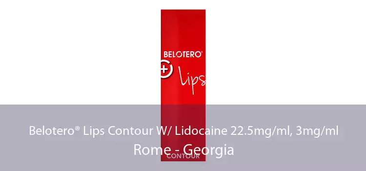 Belotero® Lips Contour W/ Lidocaine 22.5mg/ml, 3mg/ml Rome - Georgia