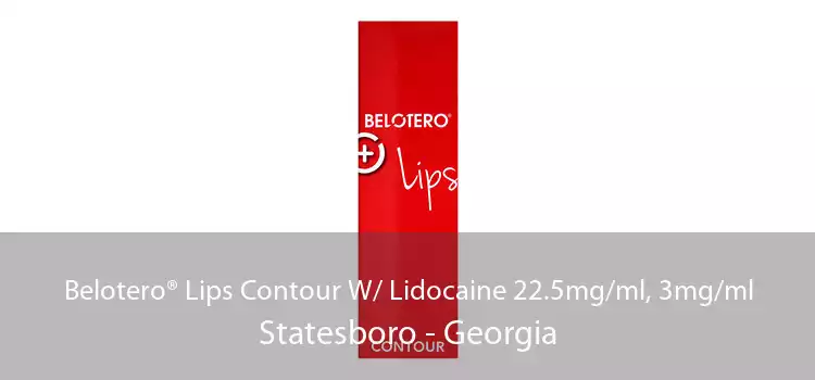 Belotero® Lips Contour W/ Lidocaine 22.5mg/ml, 3mg/ml Statesboro - Georgia
