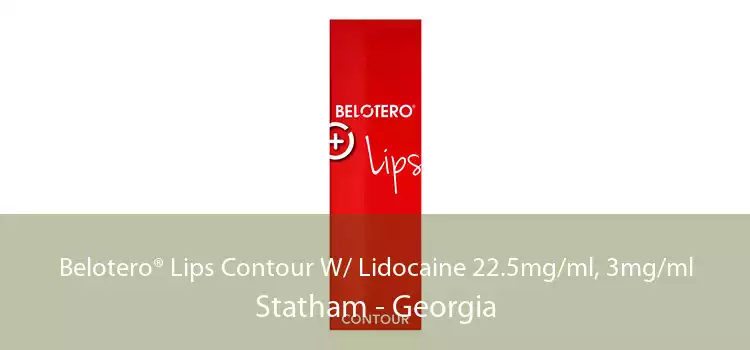 Belotero® Lips Contour W/ Lidocaine 22.5mg/ml, 3mg/ml Statham - Georgia