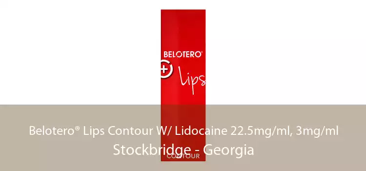 Belotero® Lips Contour W/ Lidocaine 22.5mg/ml, 3mg/ml Stockbridge - Georgia