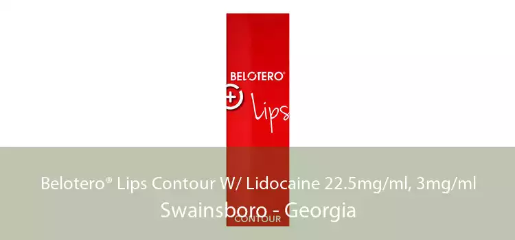 Belotero® Lips Contour W/ Lidocaine 22.5mg/ml, 3mg/ml Swainsboro - Georgia
