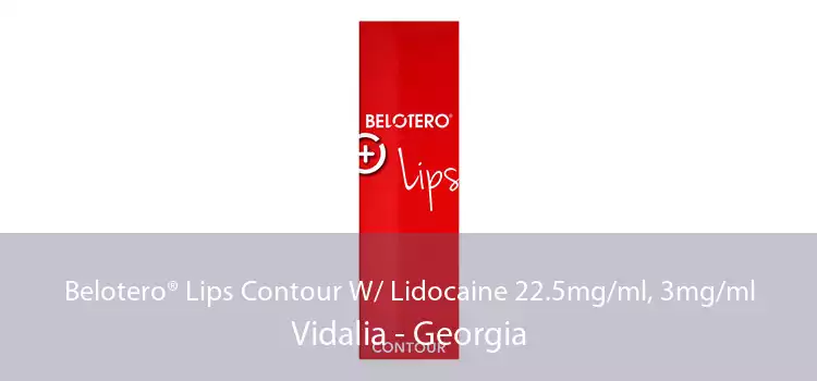 Belotero® Lips Contour W/ Lidocaine 22.5mg/ml, 3mg/ml Vidalia - Georgia