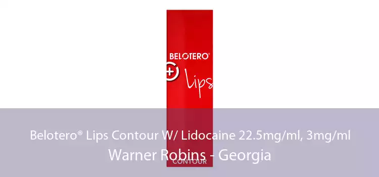 Belotero® Lips Contour W/ Lidocaine 22.5mg/ml, 3mg/ml Warner Robins - Georgia