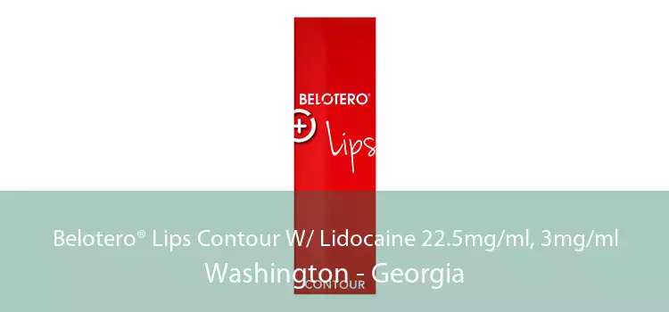 Belotero® Lips Contour W/ Lidocaine 22.5mg/ml, 3mg/ml Washington - Georgia