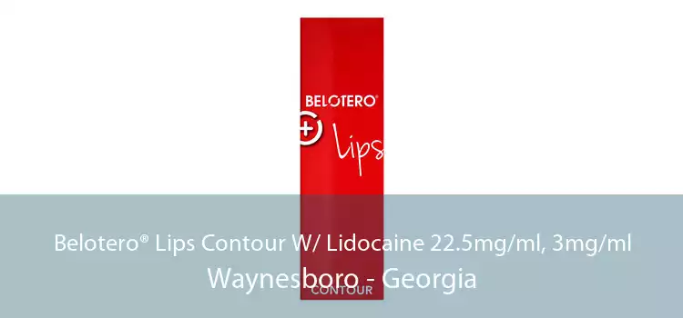 Belotero® Lips Contour W/ Lidocaine 22.5mg/ml, 3mg/ml Waynesboro - Georgia