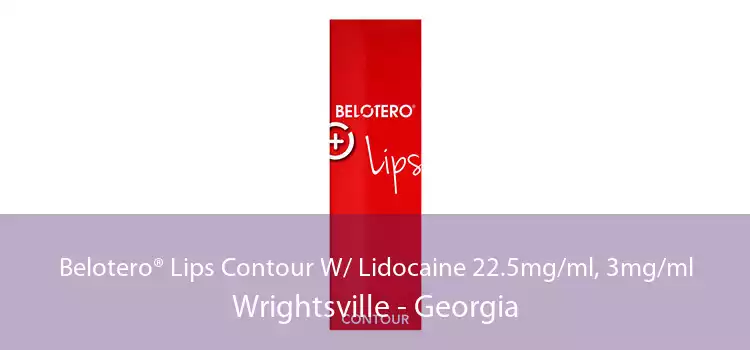 Belotero® Lips Contour W/ Lidocaine 22.5mg/ml, 3mg/ml Wrightsville - Georgia
