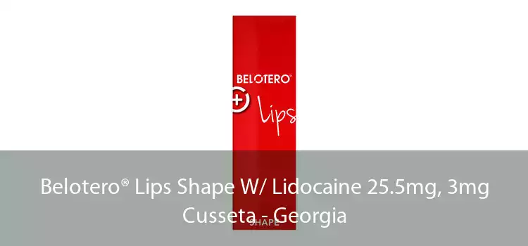 Belotero® Lips Shape W/ Lidocaine 25.5mg, 3mg Cusseta - Georgia