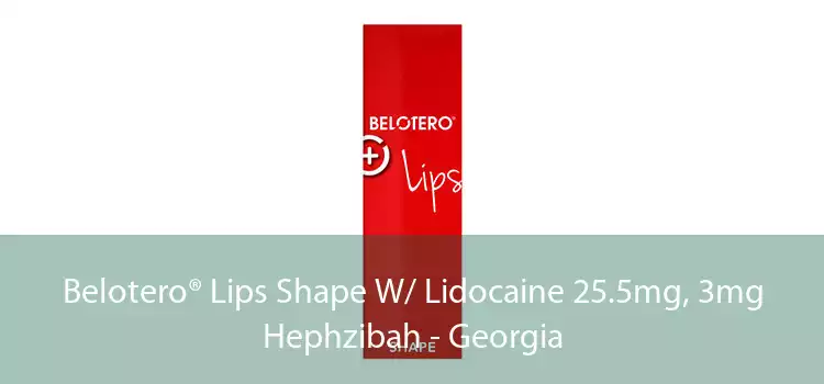 Belotero® Lips Shape W/ Lidocaine 25.5mg, 3mg Hephzibah - Georgia