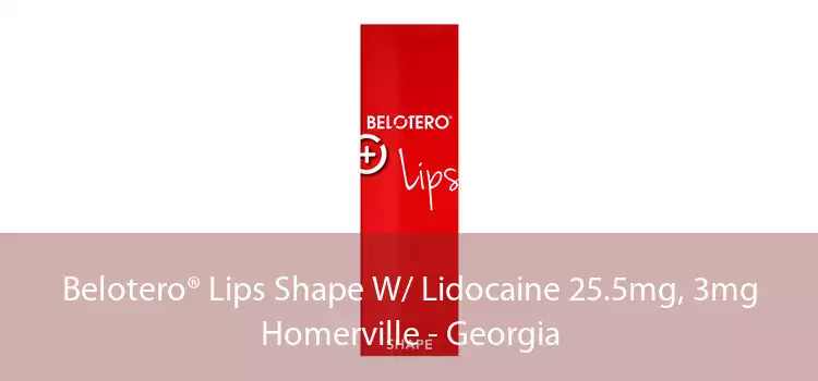 Belotero® Lips Shape W/ Lidocaine 25.5mg, 3mg Homerville - Georgia