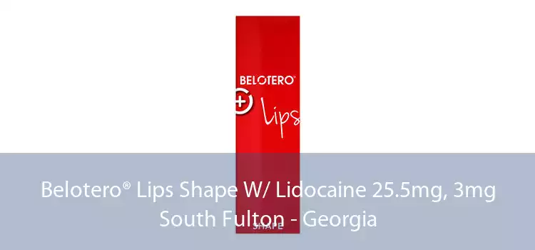 Belotero® Lips Shape W/ Lidocaine 25.5mg, 3mg South Fulton - Georgia