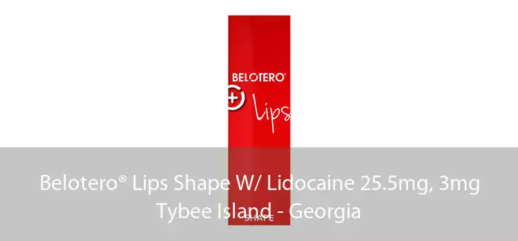 Belotero® Lips Shape W/ Lidocaine 25.5mg, 3mg Tybee Island - Georgia