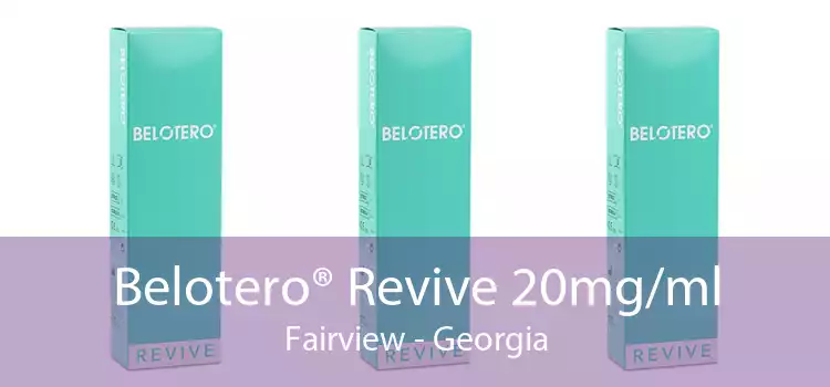 Belotero® Revive 20mg/ml Fairview - Georgia