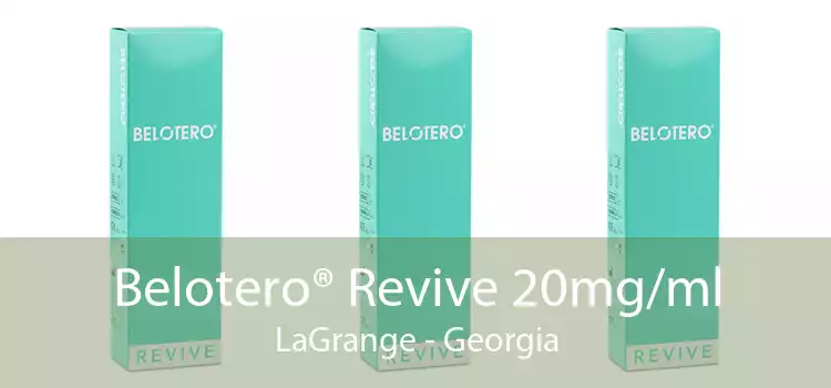 Belotero® Revive 20mg/ml LaGrange - Georgia