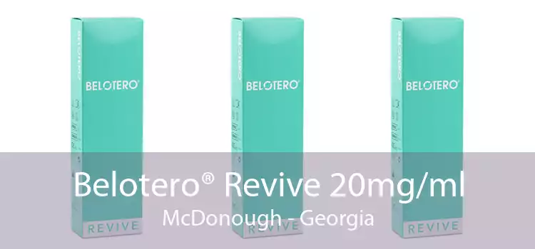 Belotero® Revive 20mg/ml McDonough - Georgia