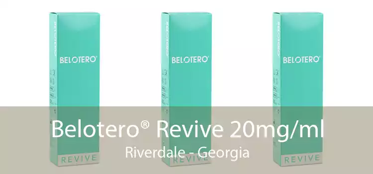 Belotero® Revive 20mg/ml Riverdale - Georgia