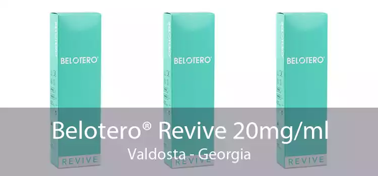 Belotero® Revive 20mg/ml Valdosta - Georgia