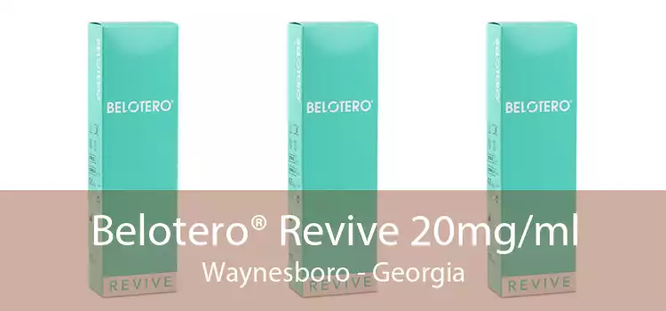 Belotero® Revive 20mg/ml Waynesboro - Georgia