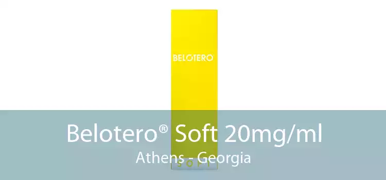 Belotero® Soft 20mg/ml Athens - Georgia