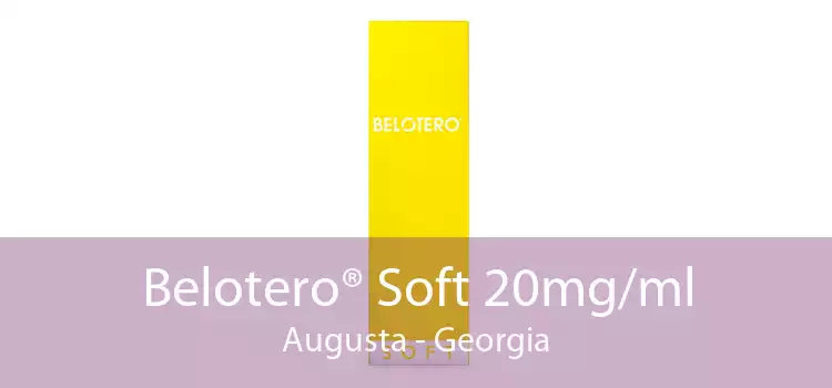 Belotero® Soft 20mg/ml Augusta - Georgia
