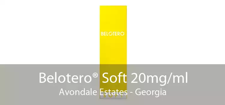Belotero® Soft 20mg/ml Avondale Estates - Georgia
