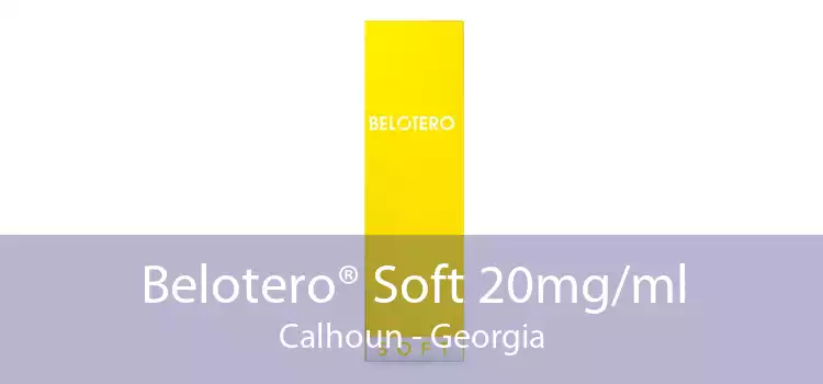 Belotero® Soft 20mg/ml Calhoun - Georgia