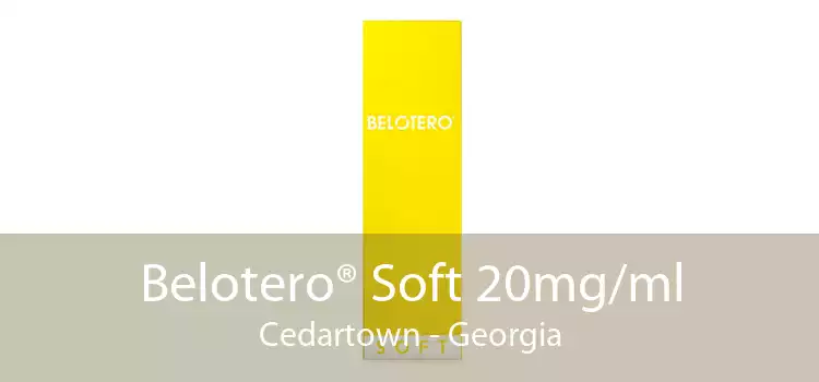 Belotero® Soft 20mg/ml Cedartown - Georgia