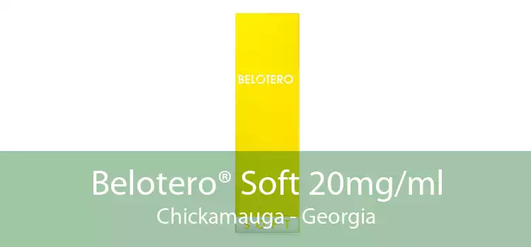 Belotero® Soft 20mg/ml Chickamauga - Georgia