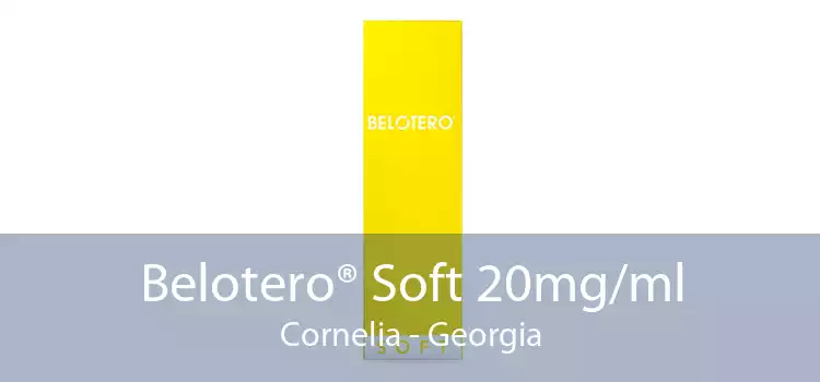 Belotero® Soft 20mg/ml Cornelia - Georgia