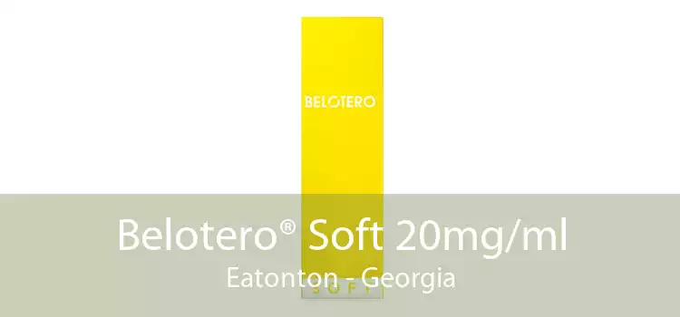 Belotero® Soft 20mg/ml Eatonton - Georgia