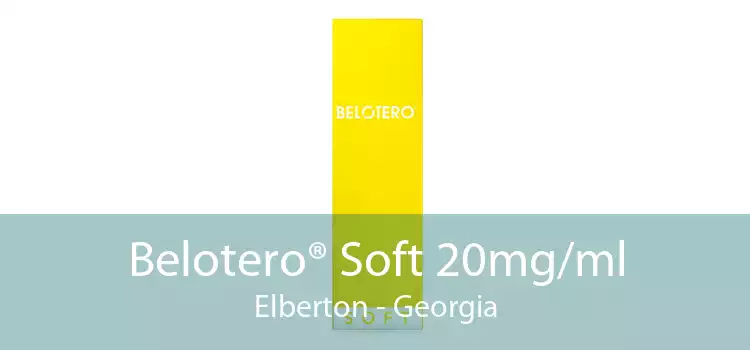 Belotero® Soft 20mg/ml Elberton - Georgia