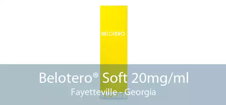 Belotero® Soft 20mg/ml Fayetteville - Georgia