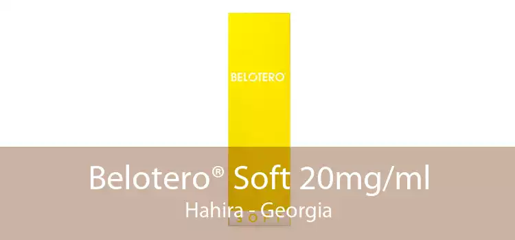 Belotero® Soft 20mg/ml Hahira - Georgia