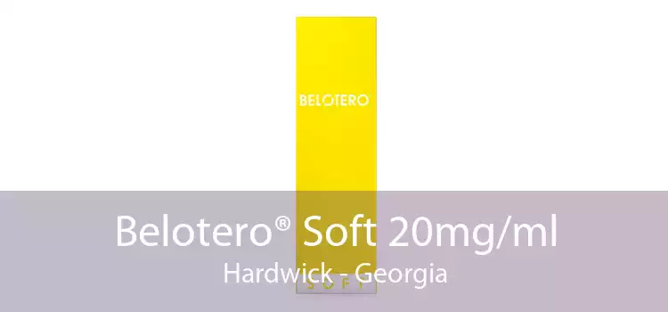 Belotero® Soft 20mg/ml Hardwick - Georgia