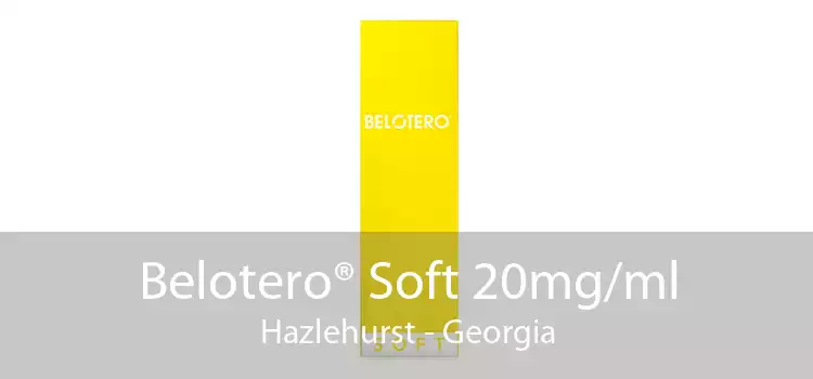 Belotero® Soft 20mg/ml Hazlehurst - Georgia