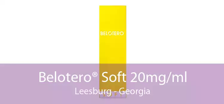 Belotero® Soft 20mg/ml Leesburg - Georgia