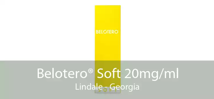 Belotero® Soft 20mg/ml Lindale - Georgia