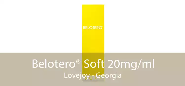 Belotero® Soft 20mg/ml Lovejoy - Georgia