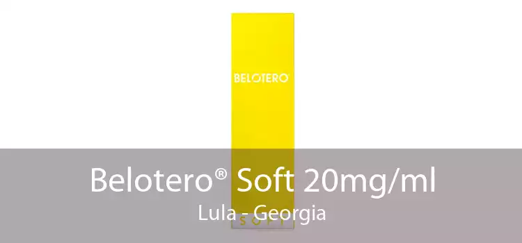 Belotero® Soft 20mg/ml Lula - Georgia